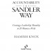 Accountability - The Sandler Way: Creating a Leadership Mentality in 20 Minutes a Week, Hamish KNOX